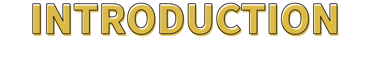 INTRODUCTION